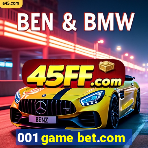 001 game bet.com